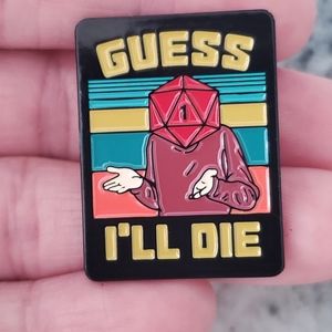 Guess I'll Die, Dungeons & Dragons pin